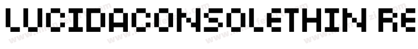 LucidaConsoleThin Regular字体转换